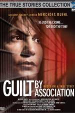 Watch Guilt by Association 123MovieFree