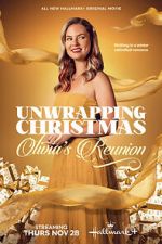 Watch Unwrapping Christmas: Olivia\'s Reunion 123MovieFree