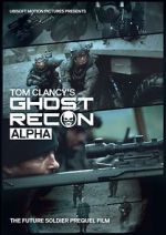 Watch Ghost Recon: Alpha 123MovieFree
