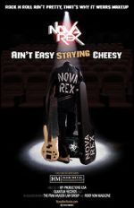 Watch Nova Rex: Ain\'t Easy Staying Cheesy 123MovieFree