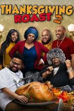Watch Thanksgiving Roast 2 123MovieFree