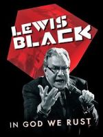 Watch Lewis Black: In God We Rust 123MovieFree