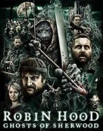 Watch Robin Hood: Ghosts of Sherwood 123MovieFree