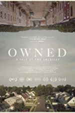 Watch Owned, A Tale of Two Americas 123MovieFree