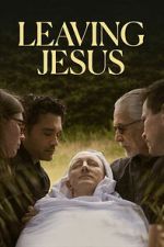 Watch Leaving Jesus 123MovieFree