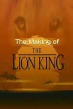 Watch The Making of The Lion King 123MovieFree