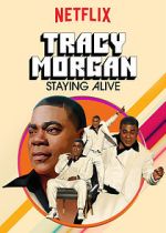 Watch Tracy Morgan: Staying Alive (TV Special 2017) 123MovieFree