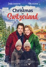 Watch A Christmas in Switzerland 123MovieFree