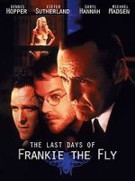 Watch The Last Days of Frankie the Fly 123MovieFree