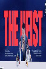 Watch The Heist 123MovieFree