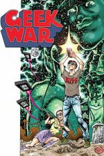 Watch Geek War 123MovieFree