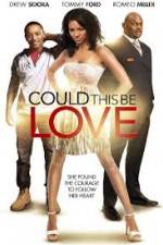 Watch Could This Be Love 123MovieFree