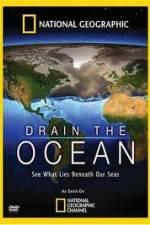 Watch National Geographic Drain The Ocean 123MovieFree