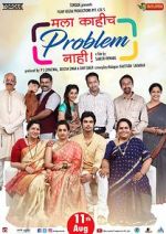 Watch Mala Kahich Problem Nahi 123MovieFree