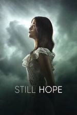 Watch Still Hope 123MovieFree