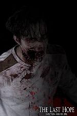 Watch The Last Hope 123MovieFree