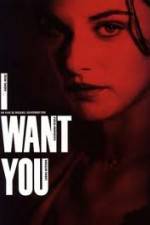 Watch I Want You 123MovieFree