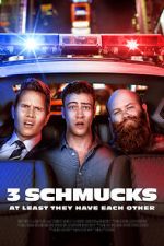 Watch 3 Schmucks 123MovieFree