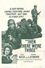 Watch Then There Were Three 123MovieFree