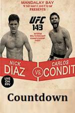 Watch Countdown to UFC 143 Diaz vs Condit 123MovieFree