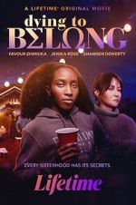 Watch Dying to Belong 123MovieFree