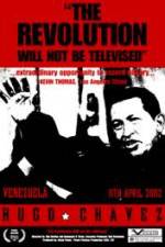Watch Hugo Chavez - The Revolution Will Not Be Televised 123MovieFree