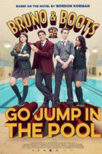 Watch Bruno & Boots: Go Jump in the Pool 123MovieFree
