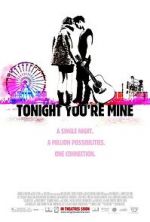 Watch Tonight You\'re Mine 123MovieFree