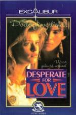 Watch Desperate for Love 123MovieFree