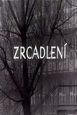 Watch Zrcadlen� (Short 1965) 123MovieFree