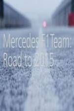 Watch Mercedes F1 Team: Road to 2015 123MovieFree