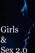 Watch Girls & Sex 2.0 123MovieFree