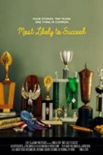 Watch Most Likely to Succeed 123MovieFree