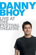 Watch Danny Bhoy: Live at the Festival Theatre 123MovieFree
