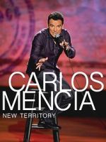 Watch Carlos Mencia: New Territory (TV Special 2011) 123MovieFree