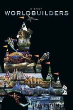 Watch Disney Worldbuilders 123MovieFree