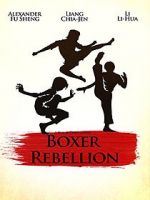 Watch Boxer Rebellion 123MovieFree