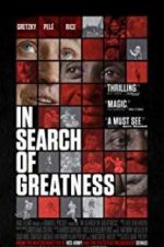 Watch In Search of Greatness 123MovieFree