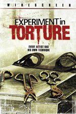 Watch Experiment in Torture 123MovieFree