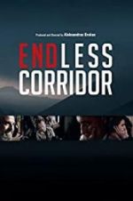 Watch Endless Corridor 123MovieFree
