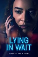 Watch Lying in Wait 123MovieFree