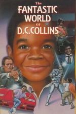 Watch The Fantastic World of D.C. Collins 123MovieFree
