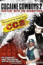 Watch Cocaine Cowboys II: Hustlin' with the Godmother 123MovieFree