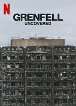 Watch Grenfell: Uncovered 123MovieFree