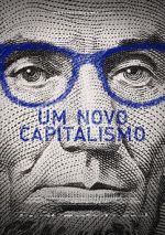 Watch Um Novo Capitalismo 123MovieFree