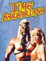 Watch Time Barbarians 123MovieFree