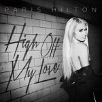 Watch Paris Hilton: High Off My Love 123MovieFree