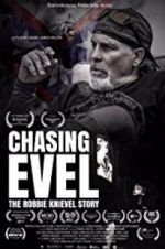 Watch Chasing Evel: The Robbie Knievel Story 123MovieFree