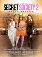 Watch Secret Society 2: Never Enough 123MovieFree
