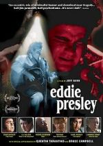 Watch Eddie Presley 123MovieFree
